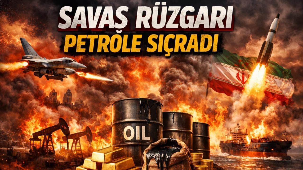 Savaş rüzgarı petrole sıçradı
