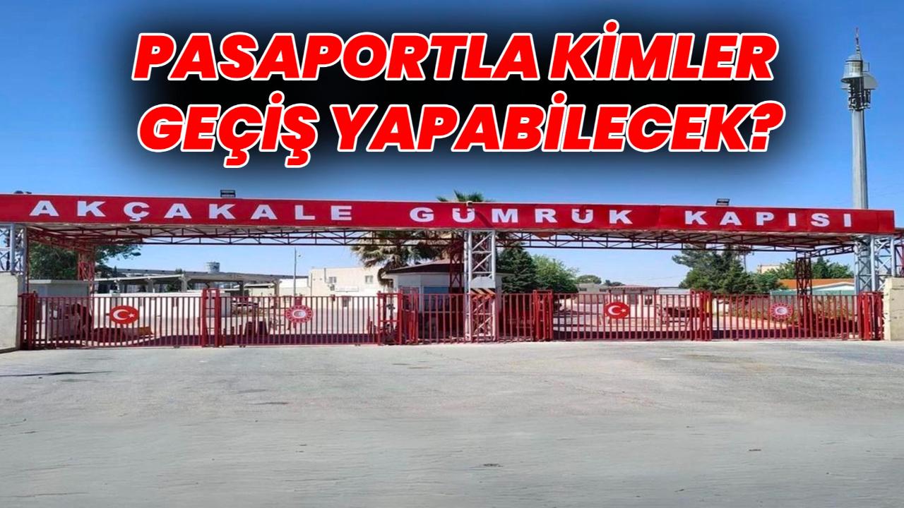 Şanlıurfa Valiliği duyurdu: Akçakale Kapısı açılıyor