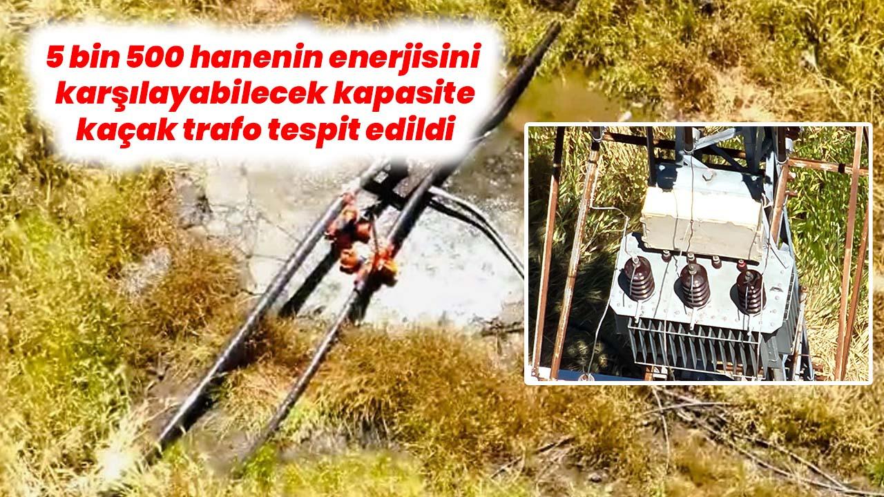 Şanlıurfa’da 62 kayıt dışı kaçak trafo tespit edildi