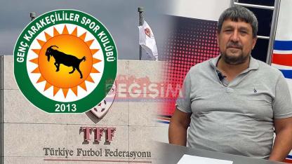 Genç Karakeçililerspor Başkanı Karakeçili’den TFF'ye önemli çağrı!
